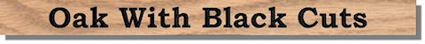 Indoor Oak Sign With Black Cuts